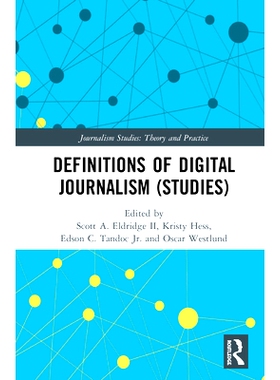 预订 Definitions of Digital Journalism (Studies) 数字新闻学的定义（研究）: 9780367860073