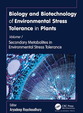 [预订]Biology and Biotechnology of Environmental Stress Tolerance in Plants 9781774912836