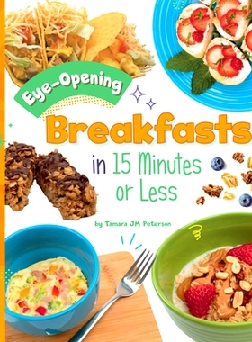 预订 Eye-Opening Breakfasts in 15 Minutes or Less: 9781669061595