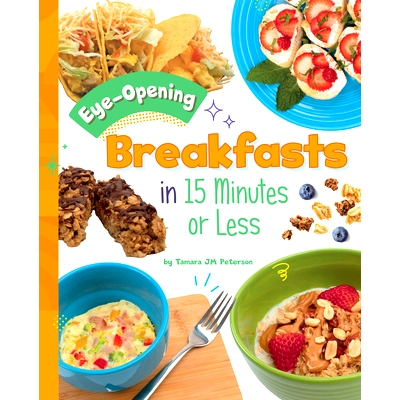 预订 Eye-Opening Breakfasts in 15 Minutes or Less: 9781669061595