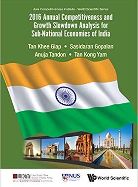 【预售】2016 Annual Competitiveness And Growth Slowdown Analysis For Sub-National Economies Of India
