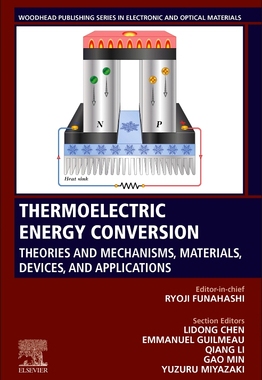 【预订】Thermoelectric Energy Conversion: Theories and Mechanisms, Materials, Devices, and Applications