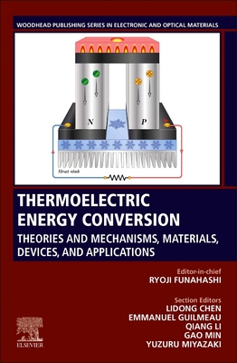 【预订】Thermoelectric Energy Conversion: Theories and Mechanisms, Materials, Devices, and Applications
