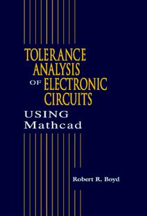 【预订】Tolerance Analysis of Electronic Circuits Using MATHCAD