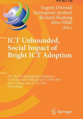 【预订】ICT Unbounded, Social Impact of Bright ICT Adoption