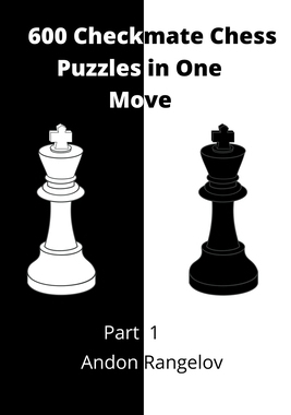 【预订】600 Checkmate Chess Puzzles in One Move, Part 1 9798201622084