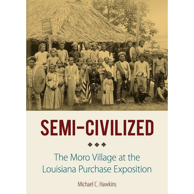 The Moro Village at the Louisiana Purcha