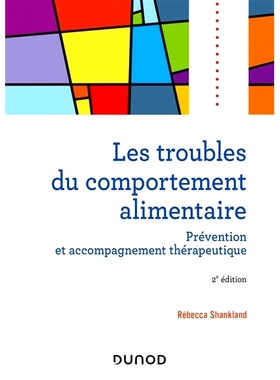 预订 Les troubles du comportement alimentaire - Prévention et accompagnement thérapeutique - 2e édition 饮食失调 - 预