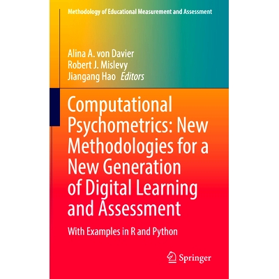 预订 Computational Psychometrics: New Methodologies for a New Generation of Digital Learning and Assessment: With Exampl