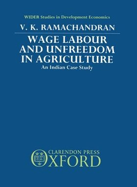 【预订】Wage Labour and Unfreedom in Agriculture