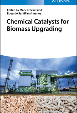 【预订】Chemical Catalysts For Biomass Upgrading
