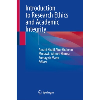 预订 Introduction to Research Ethics and Academic Integrity 研究伦理学与学术诚信导论: 9789819696772