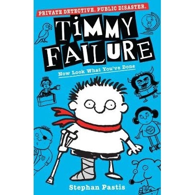 预订 Timmy Failure: Now Look What You’ve Done 蒂米·菲勒: 9781406386714
