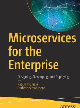 【预订】Microservices for the Enterprise