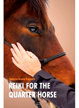 预订 Reiki For The Quarter Horse: 9781523747696