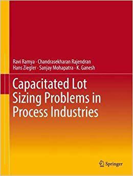 【预售】Capacitated Lot Sizing Problems in Process Industries