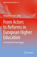 [预订]From Actors to Reforms in European Higher Education: A Festschrift for Pavel Zgaga 9783031094026