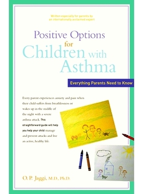 预订 Positive Options for Children with Asthma: Everything Parents Need to Know: 9781630268275