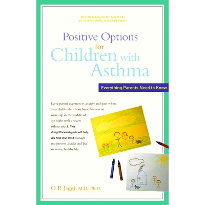 预订 Positive Options for Children with Asthma: Everything Parents Need to Know: 9781630268275