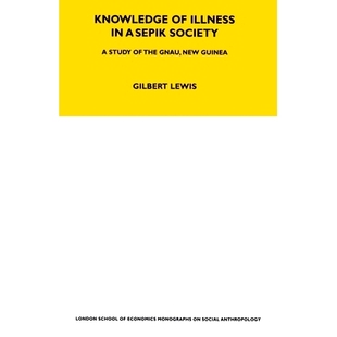 Gnau Sepik 疾病知识：几内亚 Study Society New Knowledge Guinea the Sepik社会中 Volume 预订 Illness