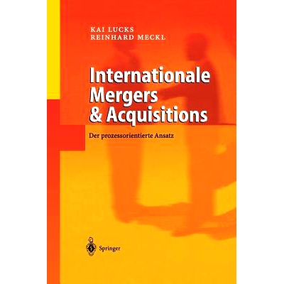 预订 Internationale Mergers & Acquisitions: Der prozessorientierte Ansatz: 9783642627392