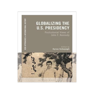 [预订]Globalizing the U.S. Presidency 9781350240469
