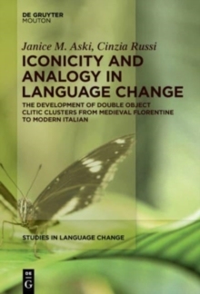 【预订】Iconicity and Analogy in Language Change 9781614517528