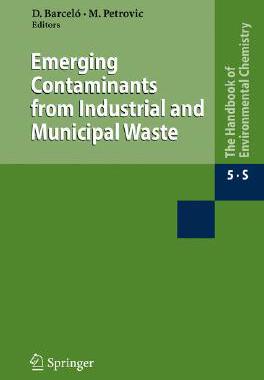 【预订】Emerging Contaminants from Industrial and Municipal Waste