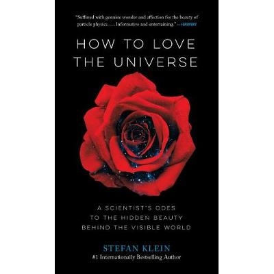 A Scientist’s Odes to the Hidden Beauty