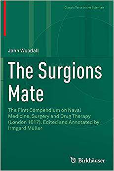 【预售】The Surgions Mate: The First Compend...