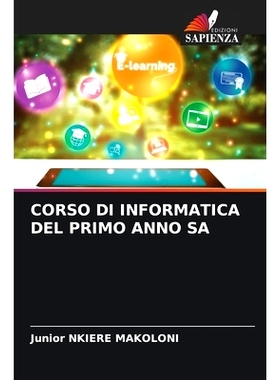 预订 Corso Di Informatica del Primo Anno Sa: 9786208509330