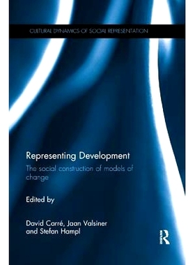 预订 Representing Development: The Social Construction of Models of Change: 9781138478473