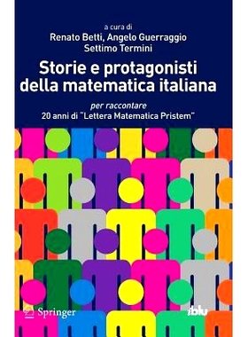 预订 Storie e protagonisti della matematica italiana: 20 anni di ’Lettera Matematica’: 9788847027770