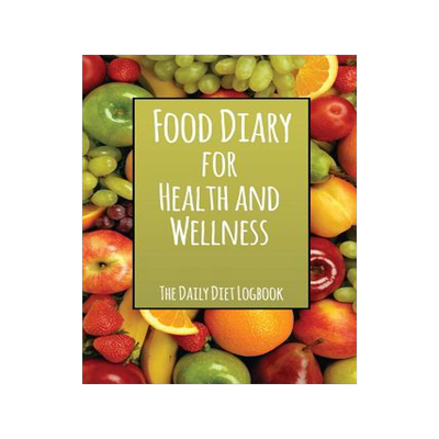 预订 Food Diary for Health and Wellness: The Daily Diet Logbook