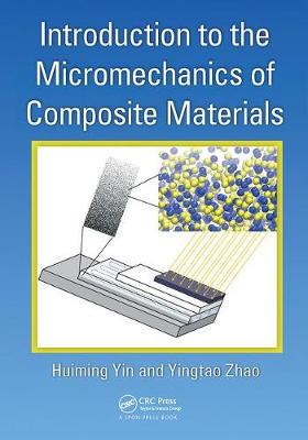 【预订】Introduction to the Micromechanics of Composite Materials