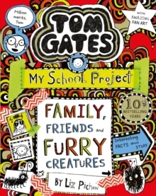 【预订】Tom Gates 12: Family, Friends and Furry Creatures