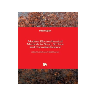 [预订]MODERN ELECTROCHEMICAL METHODS IN NANO,SURFACE AND CORROSION SCIENCE 9789535115861