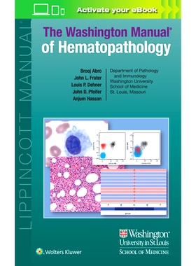 预订 The Washington Manual of Hema*athology: Print + eBook with Multimedia (The Washington Manual*) 华盛顿手册：血液