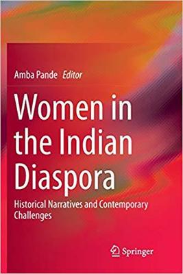 【预售】Women in the Indian Diaspora: Historical Narratives and Contemporary Challenges