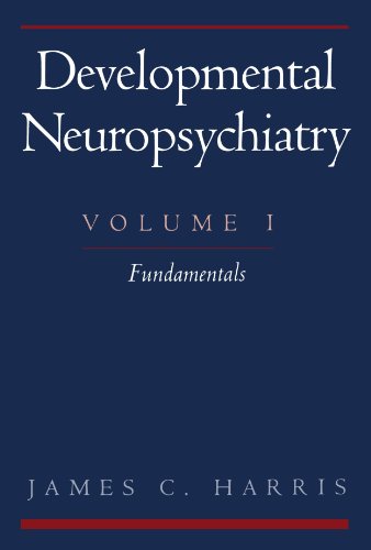 【预订】Developmental Neuropsychiatry: Volume 1: Fundamentals