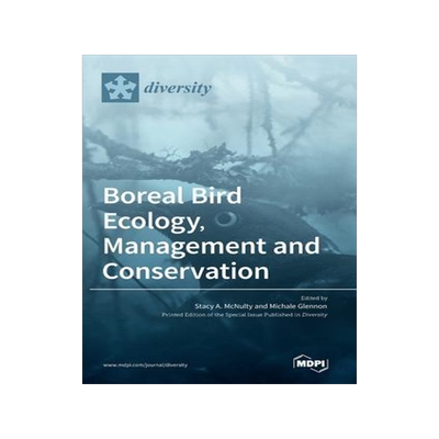 [预订]Boreal Bird Ecology, Management and Conservation 9783036520148
