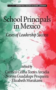 预订 School Mexico Cases Principals 9781641138925 Leadership Success