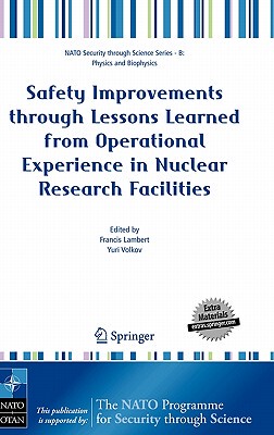 【预订】Safety Improvements through Lessons Learned from Operational Experience in Nuclear Research Facilities