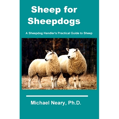 预订 Sheep for Sheepdogs: A Sheepdog Handler’s Practical Guide to Sheep: 9780983484547
