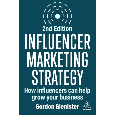 预订 Influencer Marketing Strategy: How Influencers Can Help Grow Your Business 影响力营销策略：影响力人士如何帮助您的业