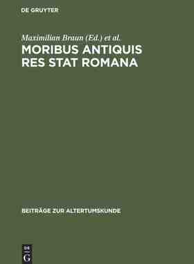【预订】Moribus antiquis res stat Romana 9783598776830