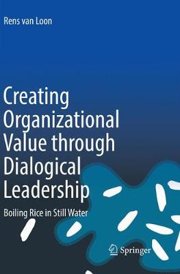 【预订】Creating Organizational Value through Dialogical Leadership