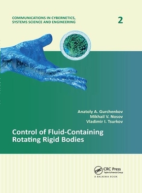 【预订】Control of Fluid-Containing Rotating Rigid Bodies