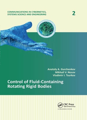 【预订】Control of Fluid-Containing Rotating Rigid Bodies