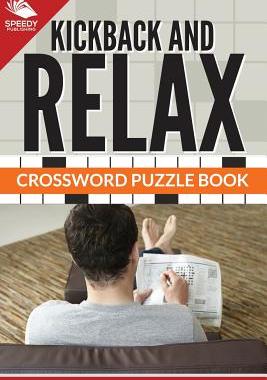 预订 Kickback and Relax! Crossword Puzzle Book